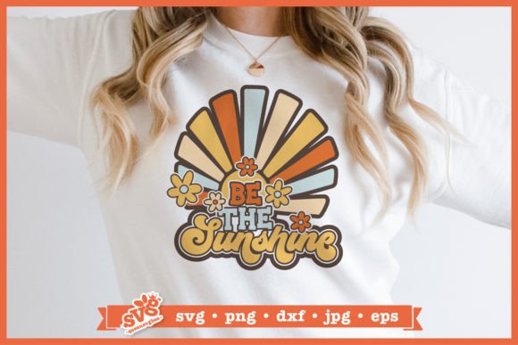 Be the Sunshine SVG: Graphics for Crafts