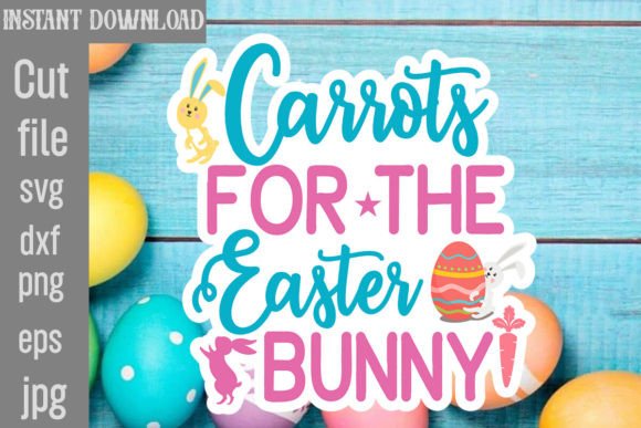Carrots for the Easter Bunny SVG Cut File