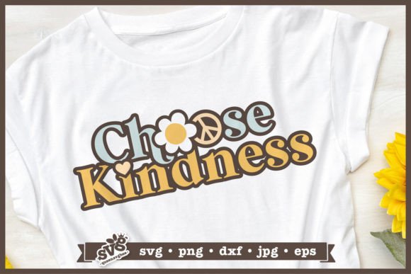 Choose Kindness Graphics for Crafts