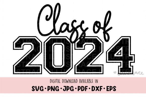 Class of 2024 Png: Graphics for Crafts