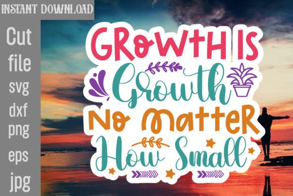 Growth is Growth No Matter How Small SVG