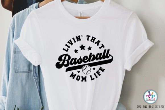Livin That Baseball Mom Life SVG: Graphics for Crafts and Content