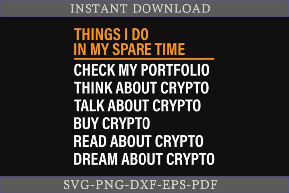Things I Do in My Spare Time Bitcoin SVG Graphics